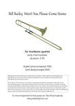 Bill Bailey, Won't You Please Come Home? - fun arrangement for trombone quartet
