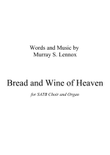 Bread and Wine of Heaven