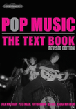 Pop Music -- The Text Book, Revised Ed.