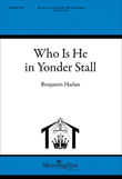 Who Is He in Yonder Stall