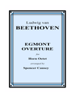 Egmont Overture for Horn Octet