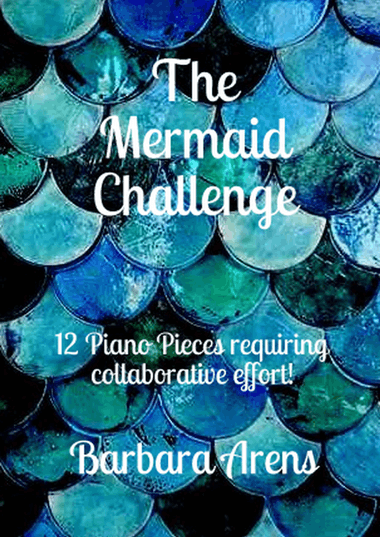 The Mermaid Challenge: 12 Piano Pieces requiring collaborative effort!