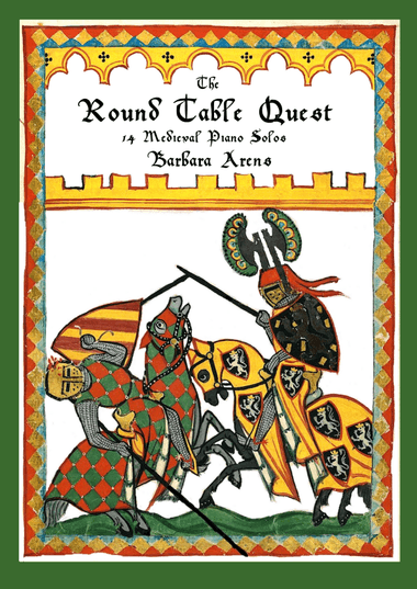 The Round Table Quest: 14 Medieval Piano Solos