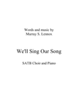 We'll Sing Our Song