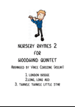 NURSERY RHYMES FOR WOODWIND QUINTET 2