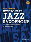 How to Play Jazz Saxophone
