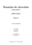 Sonatina de chocolate, Op.3 (para piano) (2017) - I. Allegro Moderato