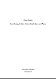 Evan Copley, Four Songs for Bass Voice, Double Bass and Piano.