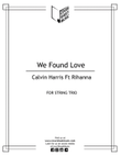 We Found Love