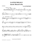 Easter Trilogy: A Cantata in Three Suites (Full Orchestra) - Trombone