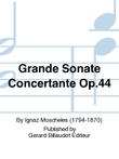 Grande Sonate Concertante Op. 44