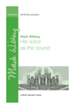 His voice as the sound