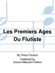 Les Premiers Ages Du Flutiste