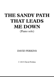 The Sandy Path That Leads Me Down (Piano solo)