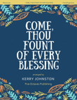Come, Thou Fount of Every Blessing