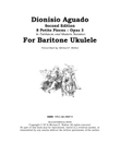 Dionisio Aguado Second Edition 8 Petite Pieces – Opus 3 In Tablature and Modern Notation For Barit
