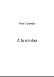 A la sombra