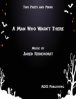 A Man Who Wasn't There (2-Part)