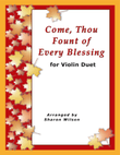 Come, Thou Fount of Every Blessing (for Violin Duet) mini preview
