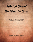 What A Friend We Have In Jesus - Late Intermediate/Early Advanced Piano Solo