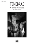 Tenebrae: A Service of Darkness