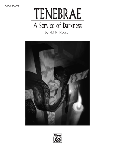 Tenebrae: A Service of Darkness