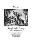 Siegfried's Story Part 1 Das Rheingold