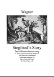 Siegfried's Story Part 4 Gotterdammerung