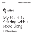 My Heart Is Stirring with a Noble Song