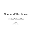 Scotland The Brave for Solo Violin and Piano
