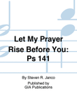 Let My Prayer Rise Before You: Ps 141 mini preview