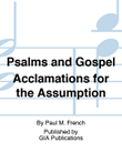 Psalms and Gospel Acclamations for the Assumption