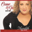 Come and Go with Me CD mini preview