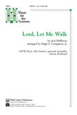 Lord Let Me Walk