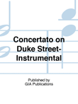 Concertato on Duke Street - Instrumental Edition
