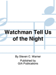 Watchman, Tell Us of the Night