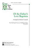 Of the Father's Love Begotten
