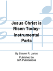 Jesus Christ is Risen Today-Instrumental Parts