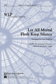 Let All Mortal Flesh Keep Silence