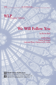 We Will Follow You
