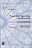 God, We Praise You
