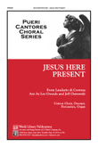 Jesus Here Present
