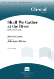 Shall We Gather at the River