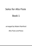 Solos for Alto Flute Book 1