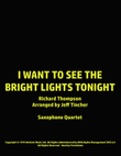 I Want To See The Bright Lights Tonight