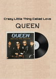 Crazy Little Thing Called Love