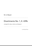 W. A. Mozart - Divertimento No. 1 in Bb, K. 439b arranged for oboe, clarinet and bassoon