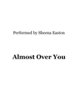 Almost Over You