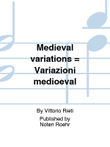 Medieval variations = Variazioni medioeval