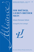 Ihr Bruder, lieben Bruder mein